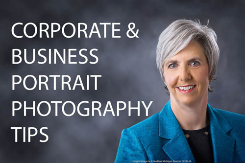 Corporate and Business Portrait Photography Tips