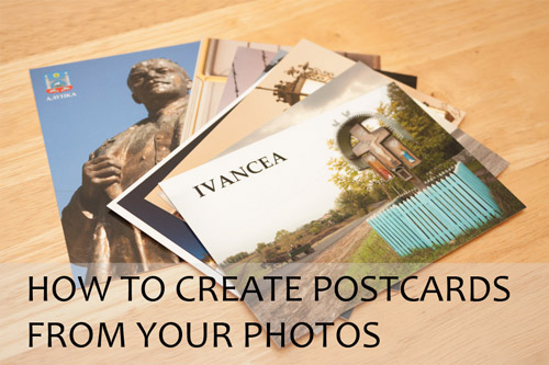 How to create postcards from your photos