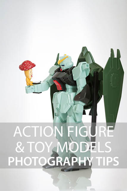 Action figure & toy models photography tips