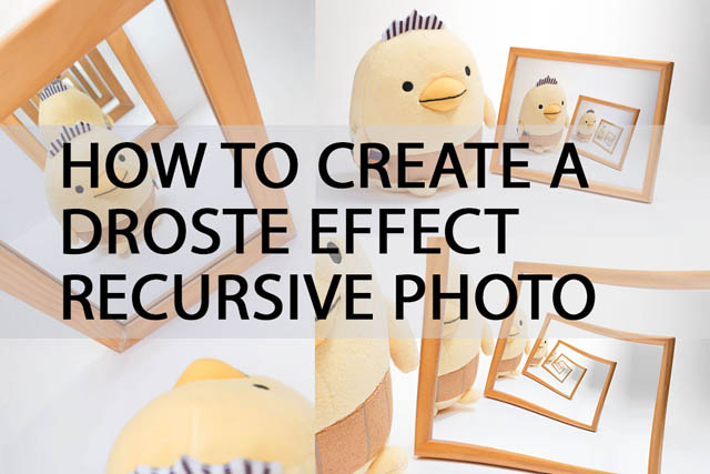 How to create a Droste Effect recursive photo