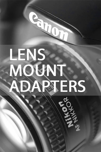 Lens Mount Adapters