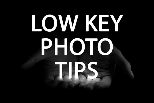 Low Key Photography Tips