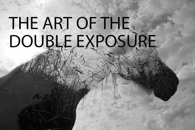 The art of the Double Exposure