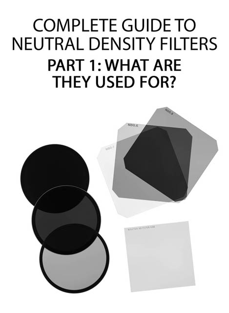 Complete Guide to Neutral Density filters – Part 1: What are they used for?