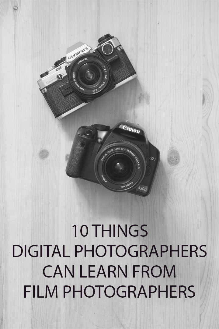 10 Things Digital Photographers can learn from Film Photographers