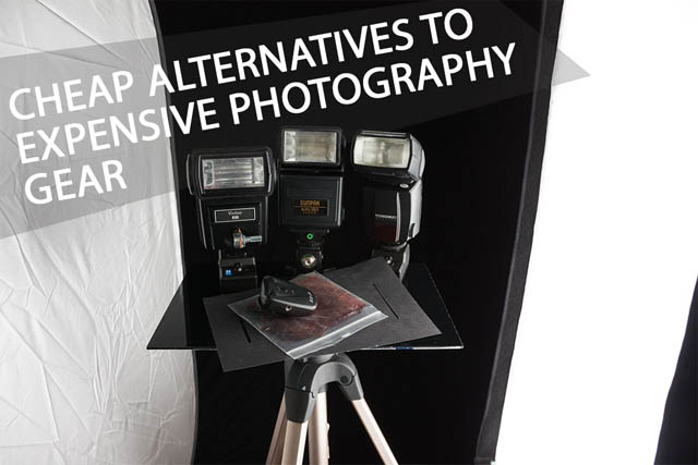 Cheap alternatives to expensive photography gear